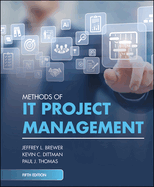 Methods of It Project Management, Fifth Edition