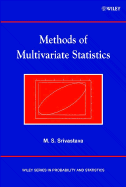 Methods of Multivariate Statistics - Srivastava, Muni S