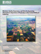 Methods, Quality Assurance, and Data for Assessing Atmospheric Deposition of Pesticides in the Central Valley of California - Majewski, Michael S, and Foreman, William T, and Zamora, Celia