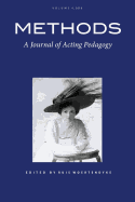 Methods Vol 4: A Journal of Acting Pedagogy