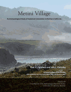 Metini Village: An Archaeological Study of Sustained Colonialism in Northern California