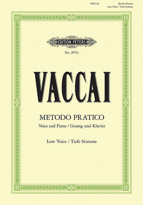 Metodo Pratico Di Canto Italiano for Voice and Piano (Low Voice): It/Ger - Vaccai, Nicola (Composer)