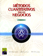 Metodos Cuantitativos Para La Administracion (Spanish Translation of Quantitative Methods for Business, 7e [0-538-87601-8])