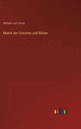 Metrik der Griechen und Rmer