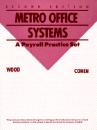 Metro Office Systems: A Payroll Practice Set