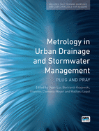 Metrology in Urban Drainage and Stormwater Management: Plug and pray