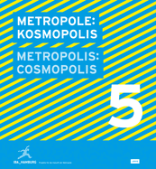 Metropolis No. 5: Cosmopolis: Iba Hamburg Stadt Neu Bauen