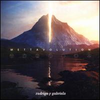 Mettavolution - Rodrigo y Gabriela