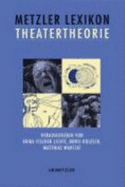 Metzler Lexikon Theatertheorie