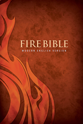 Mev Fire Bible: Paper Back Cover - Modern English Version - Publishers, Life, and Charisma House