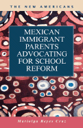 Mexican Immigrant Parents Advocating for School Reform