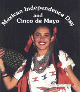 Mexican Independence Day and Cinco de Mayo