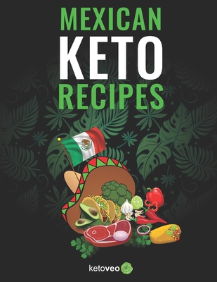 Mexican Keto Recipes - Ketoveo