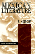 Mexican Literature: A History - Foster, David William (Editor)