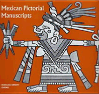 Mexican Pictorial Manuscripts