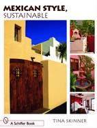 Mexican Style, Sustainable