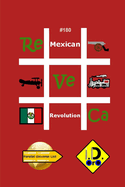 #MexicanRevolution 180