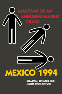 Mexico 1994: Anatomy of an Emerging-Market Crash