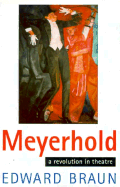 Meyerhold: A Revolution in Theatre