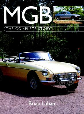 MGB: The Complete Story - Laban, Brian