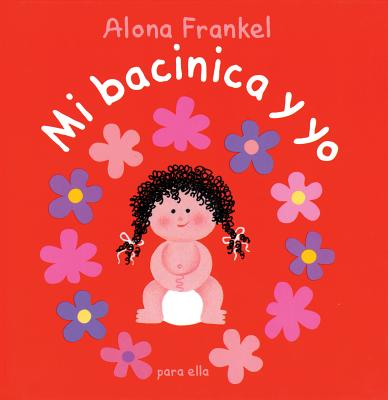 Mi Bacinica y Yo (Para Ella) - Frankel, Alona