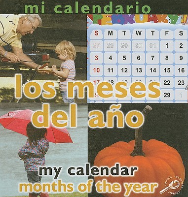 Mi Calendario: Los Meses del Ano/My Calendar: Months of the Year - Mitten, Luana K