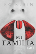 Mi Familia: Part 1
