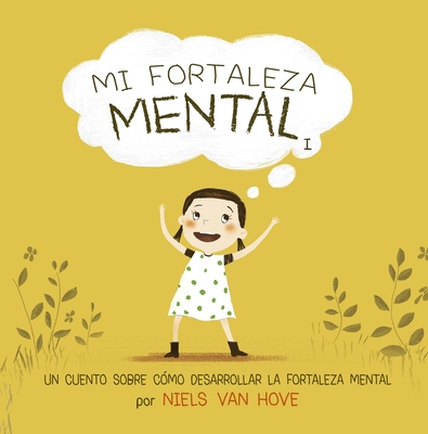 Mi Fortaleza Mental I - Van Hove, Niels