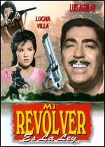 Mi Revolver Es La Ley - 