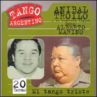 Mi Tango Triste - Anibal Troilo/Marino