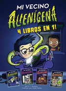 Mi Vecino Alien?gena: 4 Libros En 1