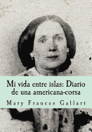 Mi vida entre islas: Diario de una americana-corsa