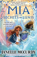 Mia and the Secrets of Lunis