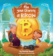 Mia gave Granny a Bitcoin