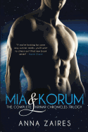 MIA & Korum (the Complete Krinar Chronicles Trilogy)