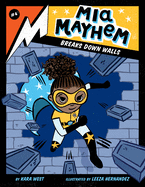 MIA Mayhem Breaks Down Walls: #4