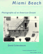Miami Beach: Photographs of an American Dream
