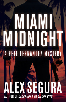 Miami Midnight - Segura, Alex