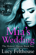 Mia's Wedding: A Reverse Harem Romance Novel