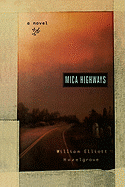 Mica Highways