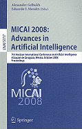 Micai 2008: Advances in Artificial Intelligence: 7th Mexican International Conference on Artificial Intelligence, Atizapn de Zaragoza, Mexico, October 27-31, 2008 Proceedings