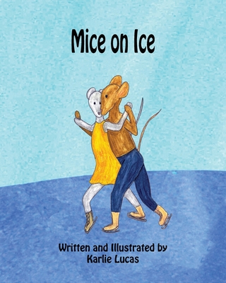 Mice on Ice - 