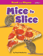 Mice to Slice
