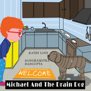 Michael and the Drain Dog
