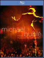 Michael Buble: Meets Madison Square Garden [Blu-ray] - Jason Hehir