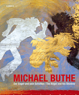 Michael Buthe: The Angel & His Shadow