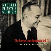 Michael Feinstein Sings the Burton Lane Songbook, Vol. 2 - Michael Feinstein