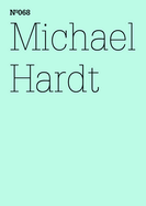 Michael Hardt: Die Verfahren der Liebe