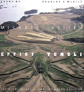 Michael Heizer: Effigy Tumuli: The Reemergence of Ancient Mound Building: Essay - McGill, Douglas C, and Heizer, Michael