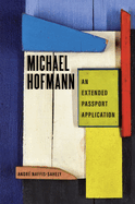 Michael Hofmann: An Extended Passport Application